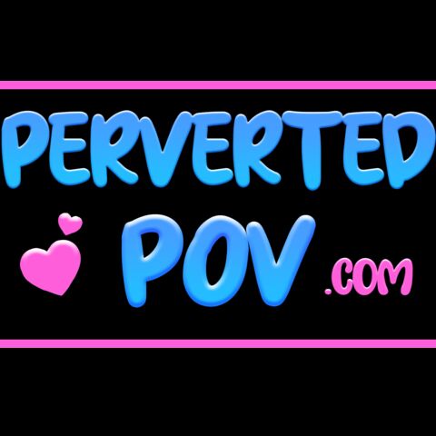 PervertedPOV
