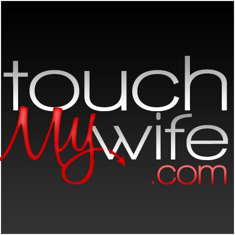 TouchMyWife