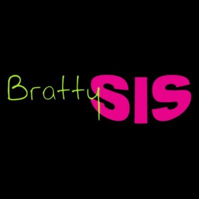 BrattySis