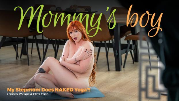 MommysBoy - Lauren Phillips - My Stepmom Does NAKED Yoga?!