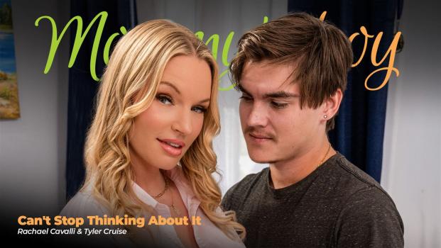 MommysBoy - Rachael Cavalli - Can’t Stop Thinking About It - Stepmom