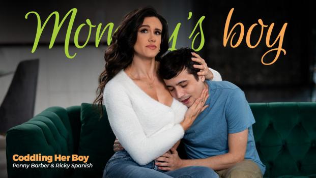 MommysBoy - Penny Barber - Coddling Her Boy - Incest, Milf