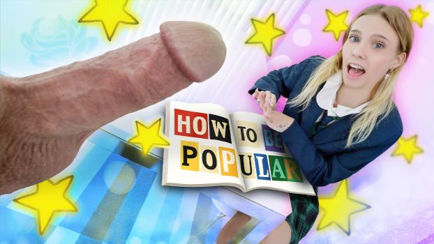 DadCrush - Erica Candfield - “Pop My Cherry, Daddy!” Learning How to Be Popular (Erica Candfeild Debut)